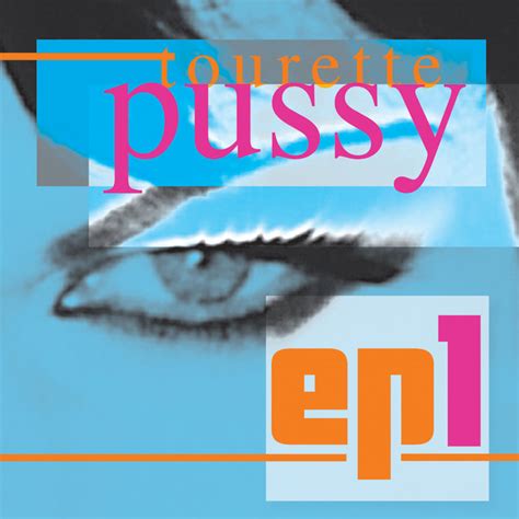 Ep1 Single By Pussy Tourette Spotify