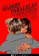 'Madres paralelas': nuevo cartel y retraso de la fecha de estreno para ...
