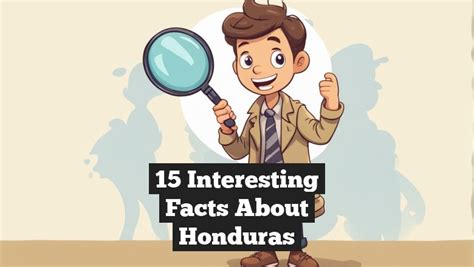 15 Interesting Facts About Honduras Factsquest