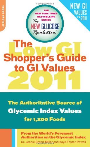 The Low Gi Shoppers Guide To Gi Values 2011 Foxgreat