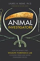 Animal Investigators eBook by Laurel A. Neme, Richard Leakey | Official ...