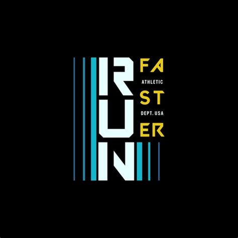 Premium Vector Run Faster Stylish Vintage Typography Sloganvector