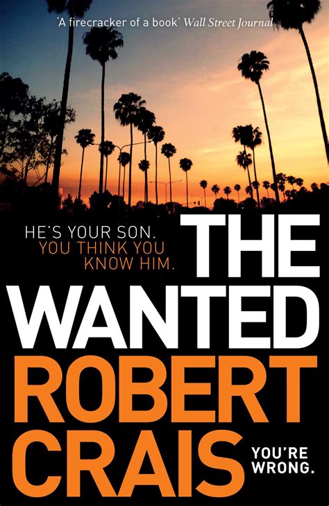 Jun 27, 2008 · wanted: The Wanted | Book by Robert Crais | Official Publisher Page | Simon & Schuster UK