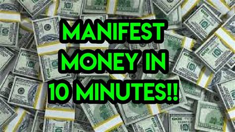 Manifest Money In Ten Minutes Use This To Manifest All The Money You