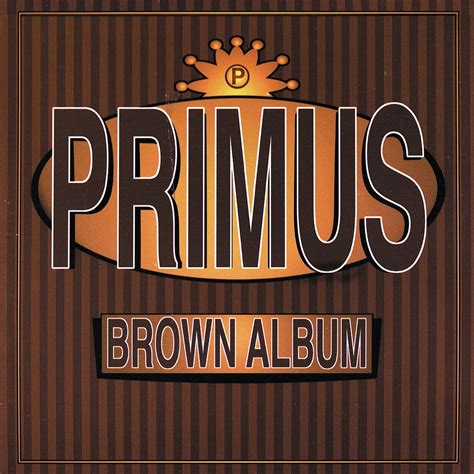 ‎brown Album Album By Primus Apple Music