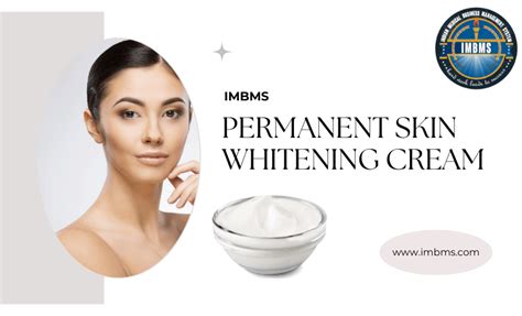 Best Permanent Skin Whitening Creams In World