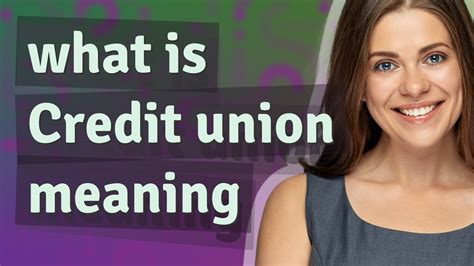 Credit Union Meaning Of Credit Union Youtube