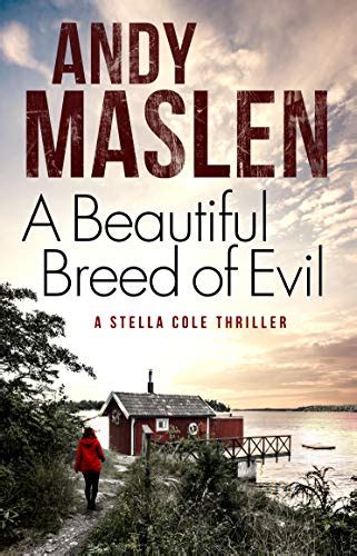 A Beautiful Breed Of Evil The Di Stella Cole Thrillers Book 5 Ebook