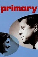 ‎Primary (1960) directed by Robert Drew • Reviews, film + cast • Letterboxd