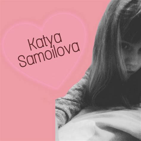 Katya Samoilova Youtube