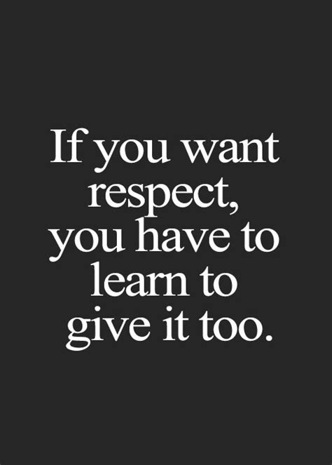 Here are 30 respect quotes that will make you want to become a better person. RESPECT RELATIONSHIP QUOTES TUMBLR image quotes at ...