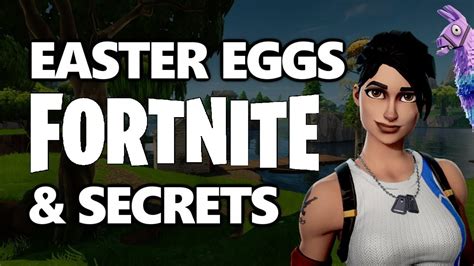 Fortnite All Easter Eggs And Secrets Youtube