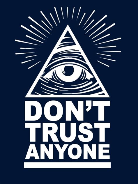 Dont Trust Anyone Poster For Sale By Esotericexposal Redbubble