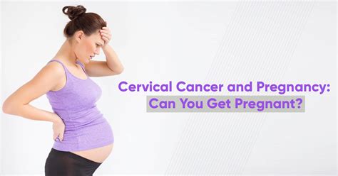 Cervical Cancer In Pregnancy Archives Universitycancercenter