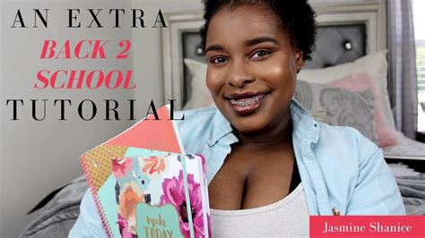 An Extra Back 2 School Tutorial Jasmine Shanice Youtube