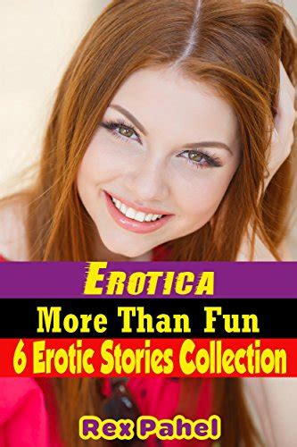 Amazon Erotica More Than Fun 6 Erotic Stories Collection English