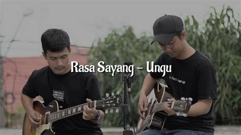 Ungu Rasa Sayang Cover Akustik Youtube