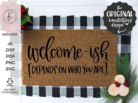 Welcome Ish Depends On Who You Are Svg Welcome Mat Svg Silhouette