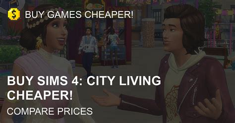 Buy Sims 4 City Living Origin Cd Key Cheaper Up To 99 Off