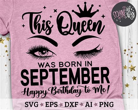 This Queen Was Born In September Svg September Queen Svg Etsy