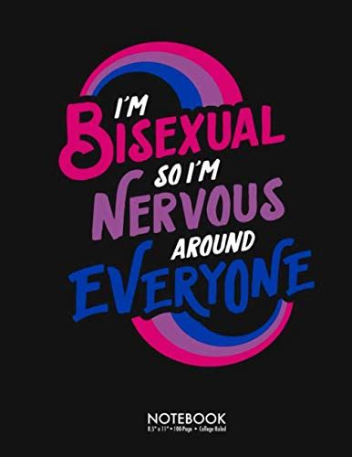 I M Bisexual So I M Nervous Around Everyone Bisexual Pride Flag Rainbow T 100 Page College