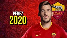 Carles Pérez • Welcome To AS Roma - 2020 • Best Goals & Skills ...