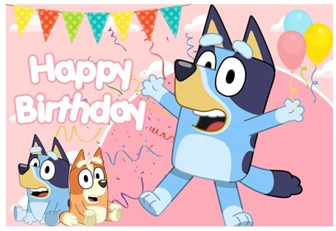 Happy Birthday Bluey Background Images And Photos Finder