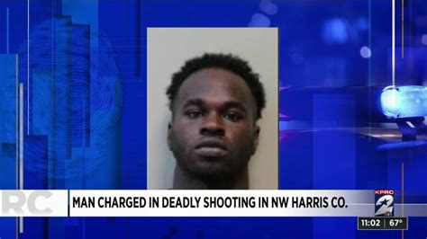 man charged in deadly shooting in northwest harris county deputies say