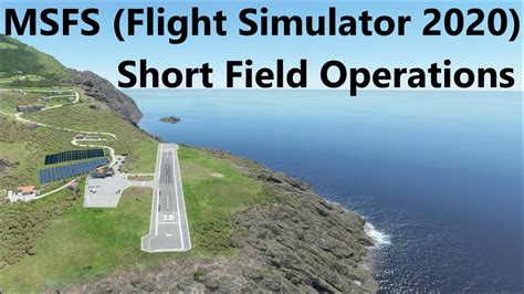 Flight Simulator 2020 Short Field Takeoffs And Landings Ah Vfr