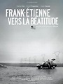 Prime Video: Frank-Etienne vers la béatitude
