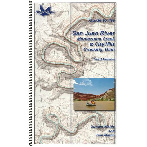 Rivermaps Guide To The San Juan River Southwest Raft And Jeep
