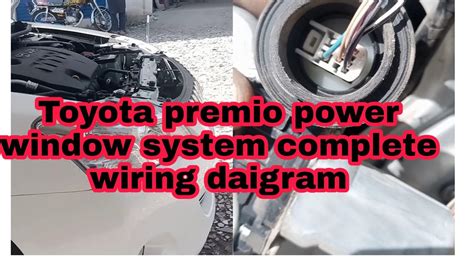 Toyota Premio Power Window System Complete Wiring Daigram Youtube