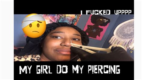 My Girl Does My Nose Piercing At Home🤯 Youtube