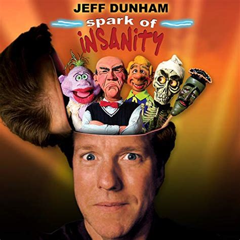 Play Spark Of Insanity By Jeff Dunham On Amazon Music