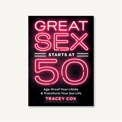 Great Sex Starts At 50 Chronicle Books