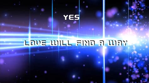 Yes Love Will Find A Way Hd Lyrics Youtube