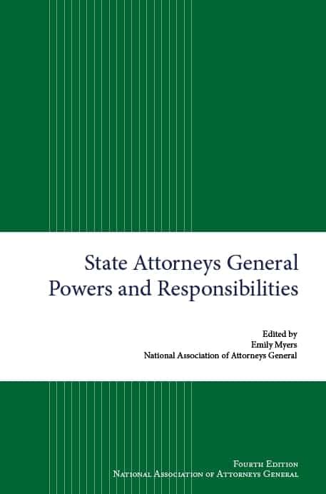 Powers And Duties State Attorneys General Powers And Responsibilities