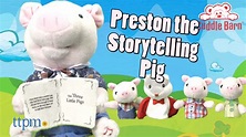 Preston the Storytelling Pig from Cuddle Barn - YouTube