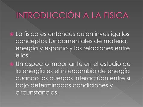 Ppt IntroducciÓn A La Fisica Powerpoint Presentation Free Download