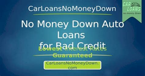 No Money Down Auto Loans For Bad Credit Pptx Powerpoint