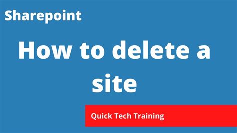 Sharepoint How To Delete A Sharepoint Site Youtube