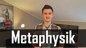 Was ist eigentlich Metaphysik? Philosophie einfach erklärt! | Let's ...
