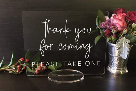 Thank You For Coming Please Take One Wedding Favors Acrylic Sign