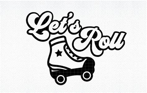 Lets Roll Roller Skates Svg Skate Svg Graphic By Svg Den · Creative