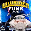 Lowrider Funk Jamz Quick Mix (Vol. 2) - Single by Various Artists | Spotify
