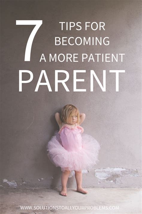 7 Tips For Becoming A More Patient Parent