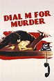 Dial M for Murder (1954) - Posters — The Movie Database (TMDB)