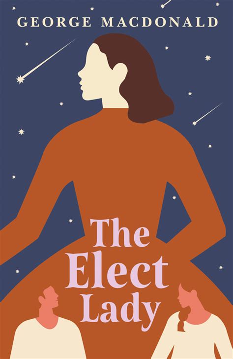 The Elect Lady By George Macdonald