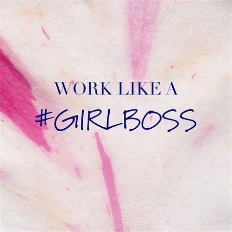 Girl Boss Quote Girl Boss Quotes Inspirational Words Boss Quotes