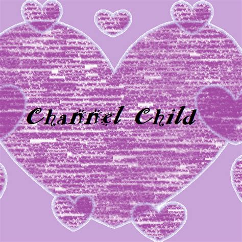 Channel Child Youtube